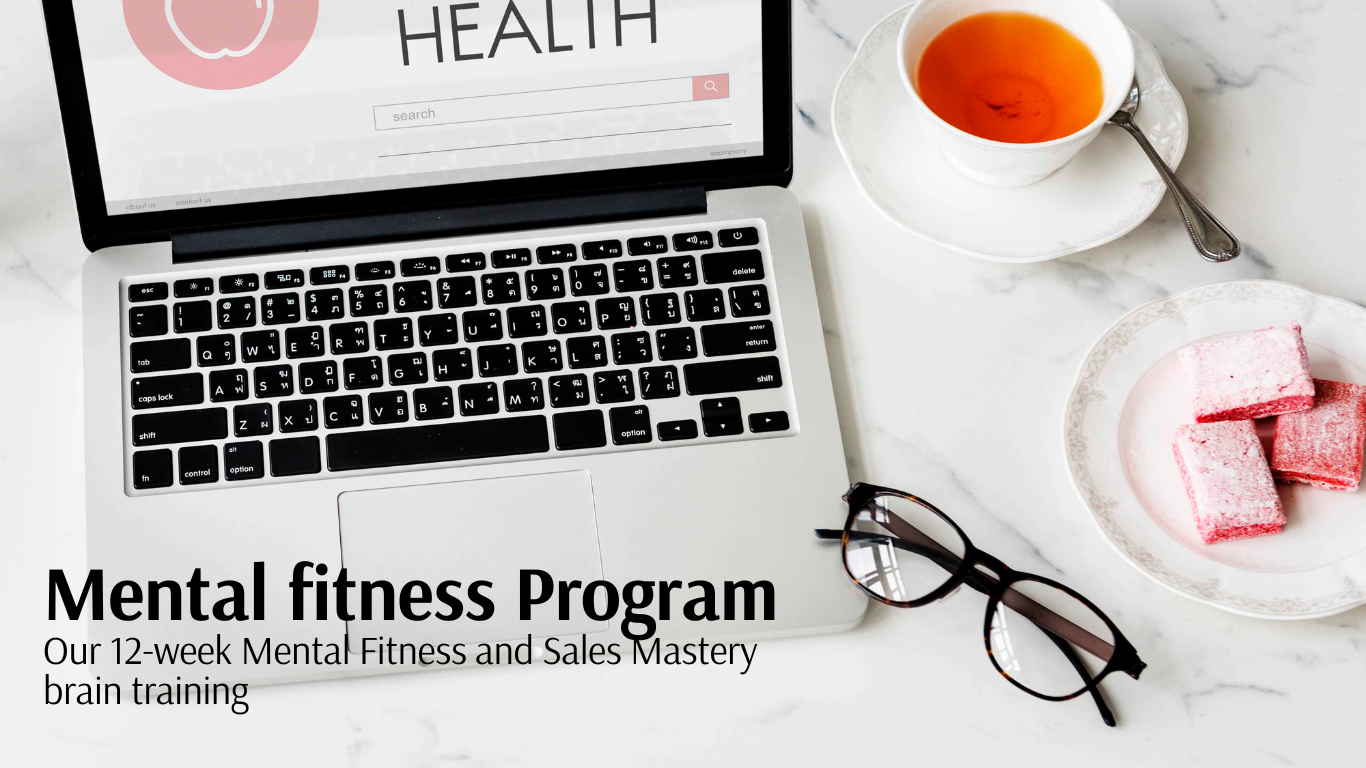 Mental fitness Program our 12-week Mental Fitness and Sales Mastery brain training (2)